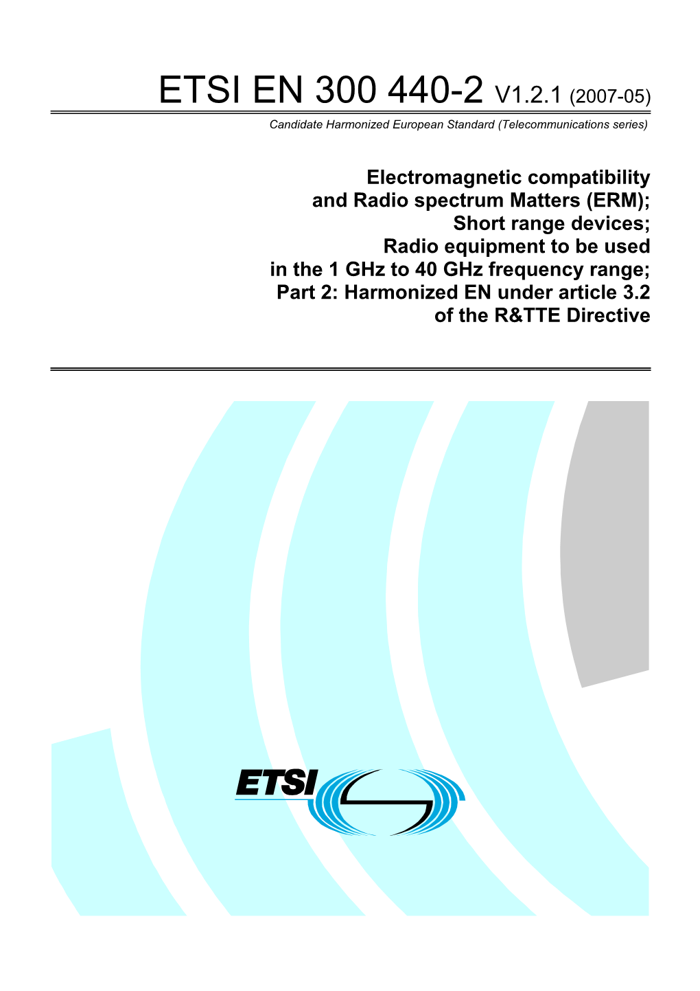 Candidate Harmonized European Standard (Telecommunications Series)