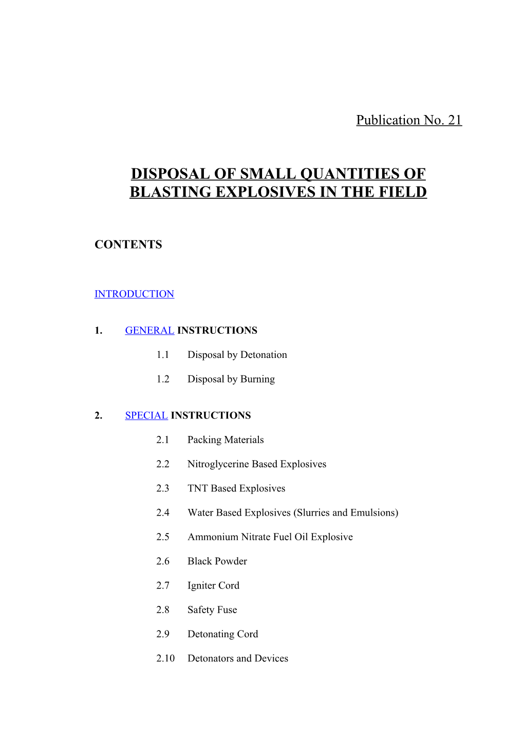 Disposal of Small Quantities of Blasting Explosives in the Field