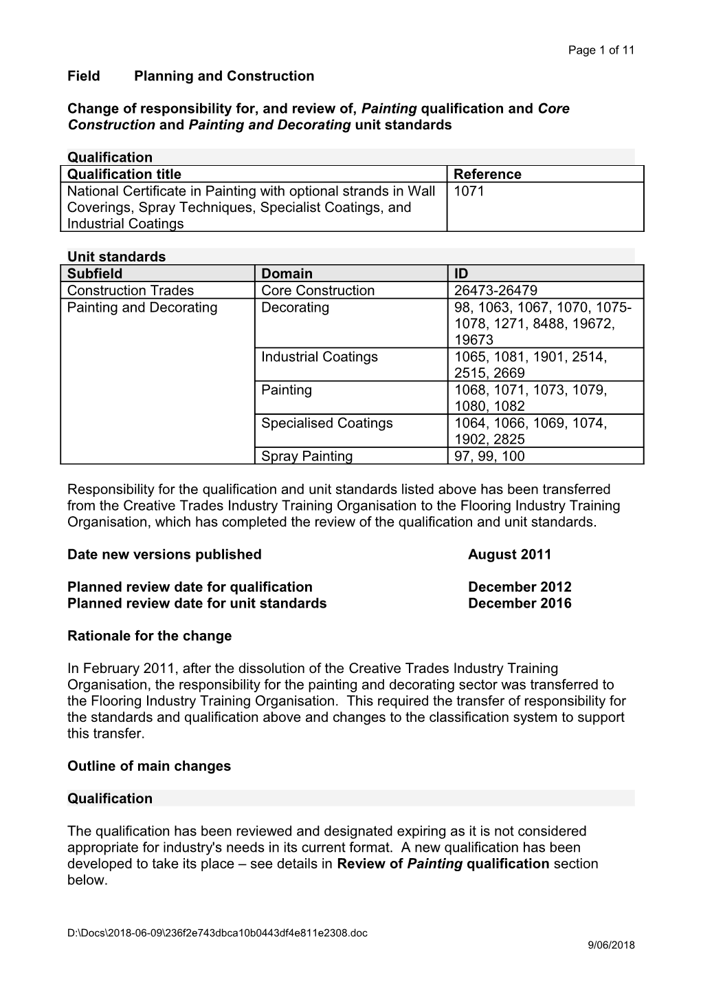 Change of Responsibility For, and Review Of, Painting Qualification and Core Construction