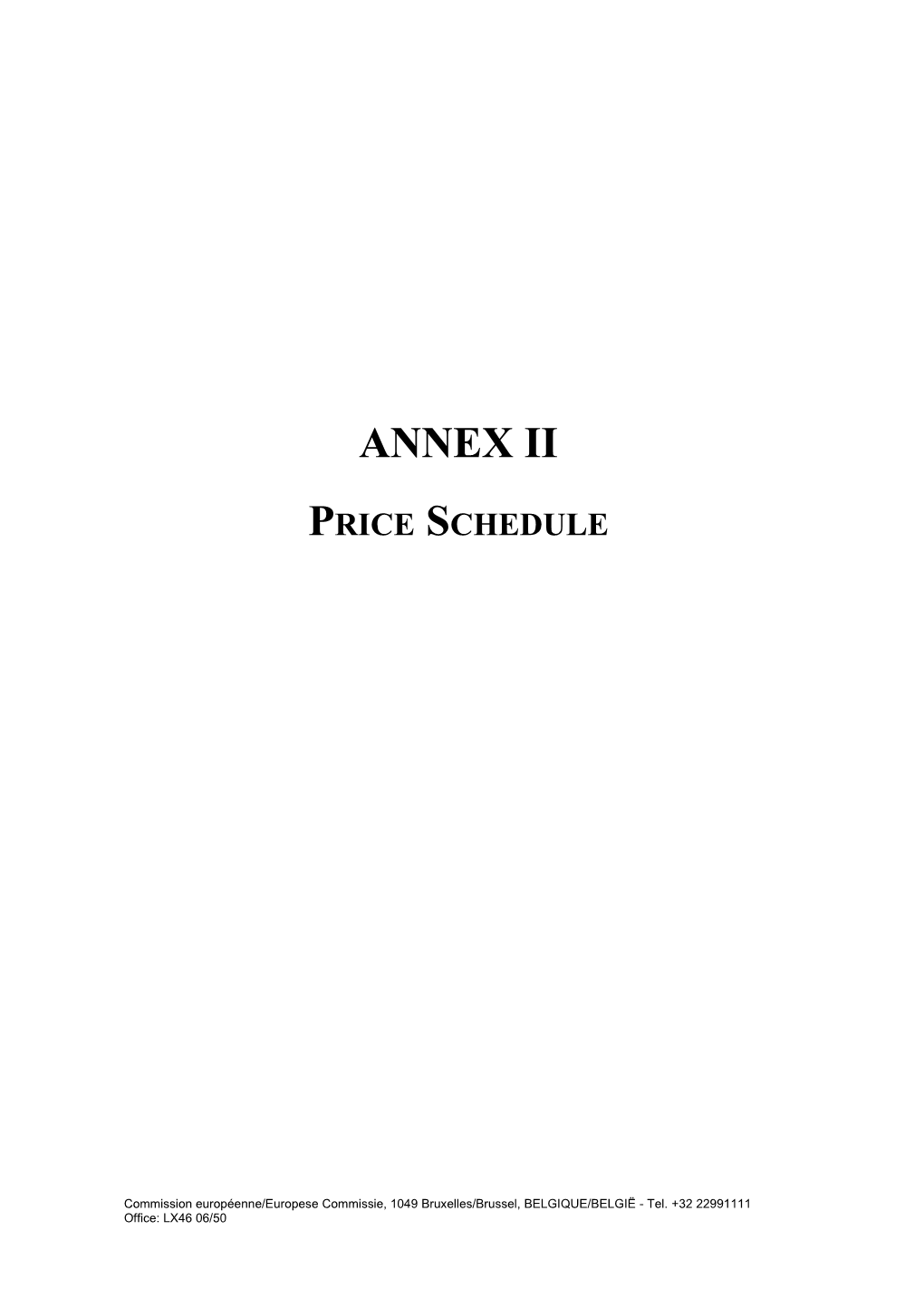 ANNEX II: Price Schedule