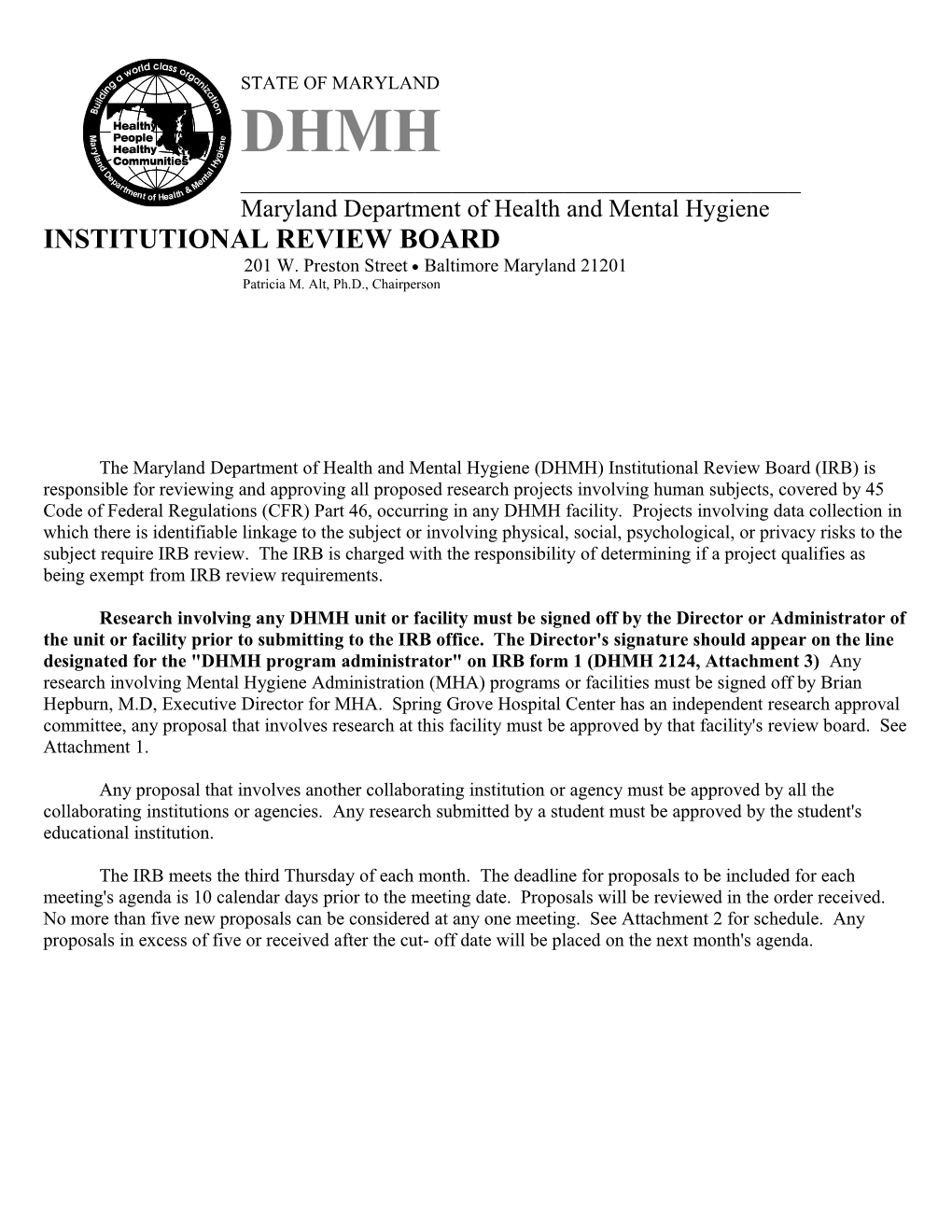 The Maryland Department of Health and Mental Hygiene (DHMH) Institutional Review Board