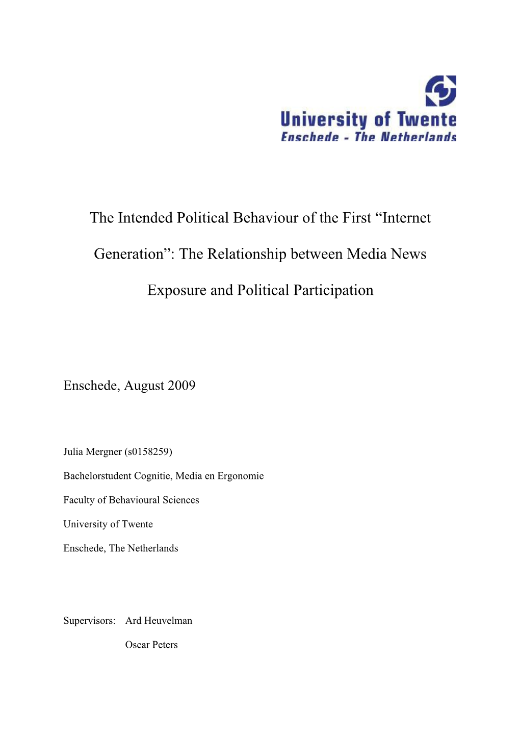 Political Behaviour of the First Internet Generation