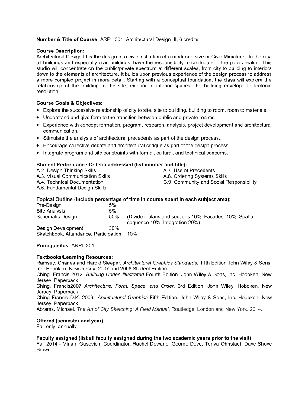 Number & Title of Course: ARPL 301, Architectural Design III, 6 Credits