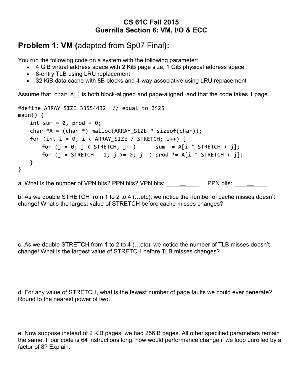 Problem 1: VM (Adapted from Sp07 Final)