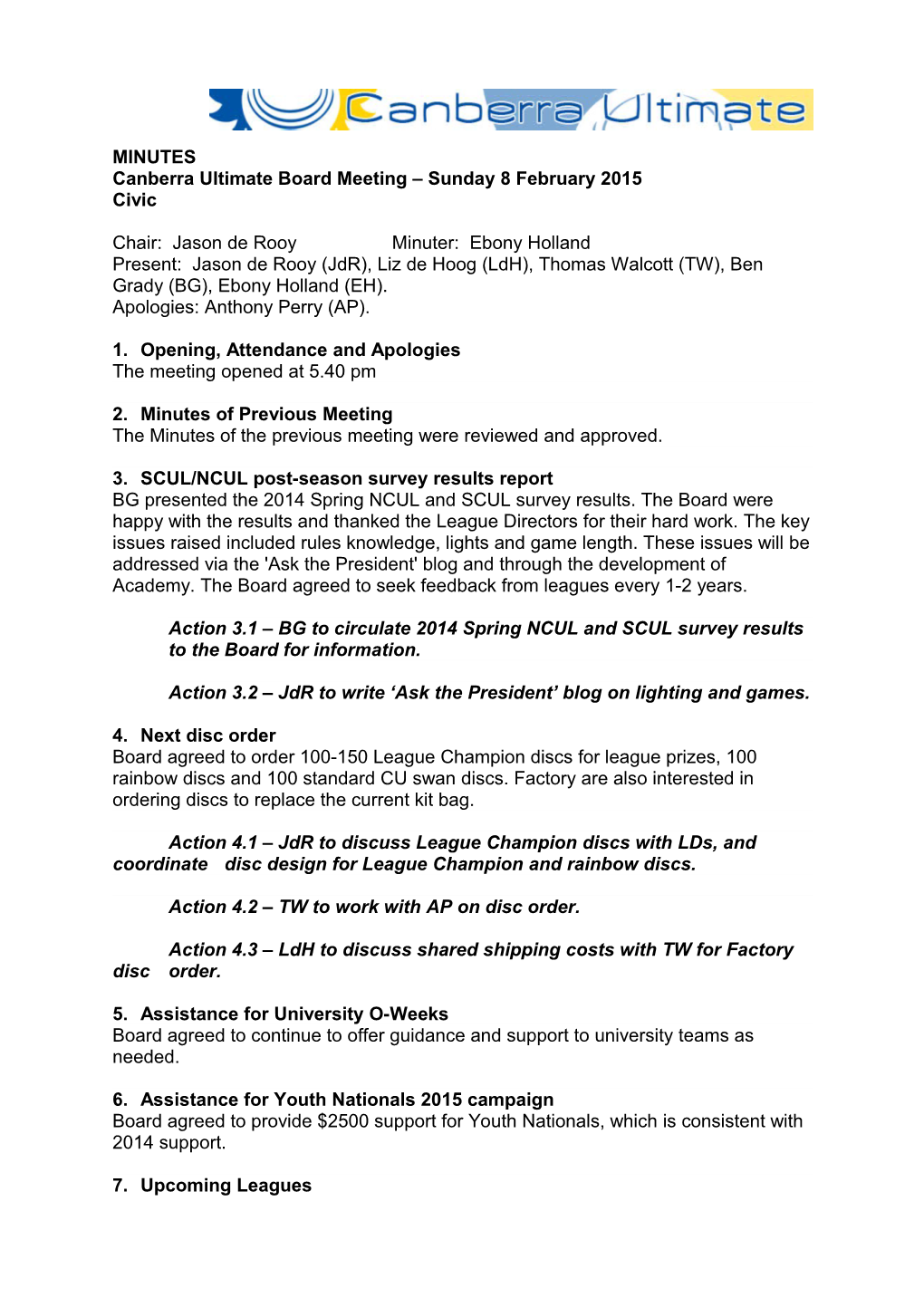 Canberra Ultimate Board Meeting Sunday 8 February 2015