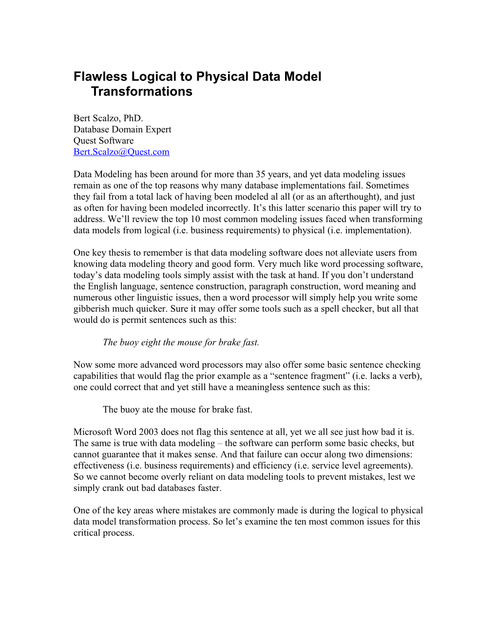 Flawless Logical to Physical Data Model Transformations