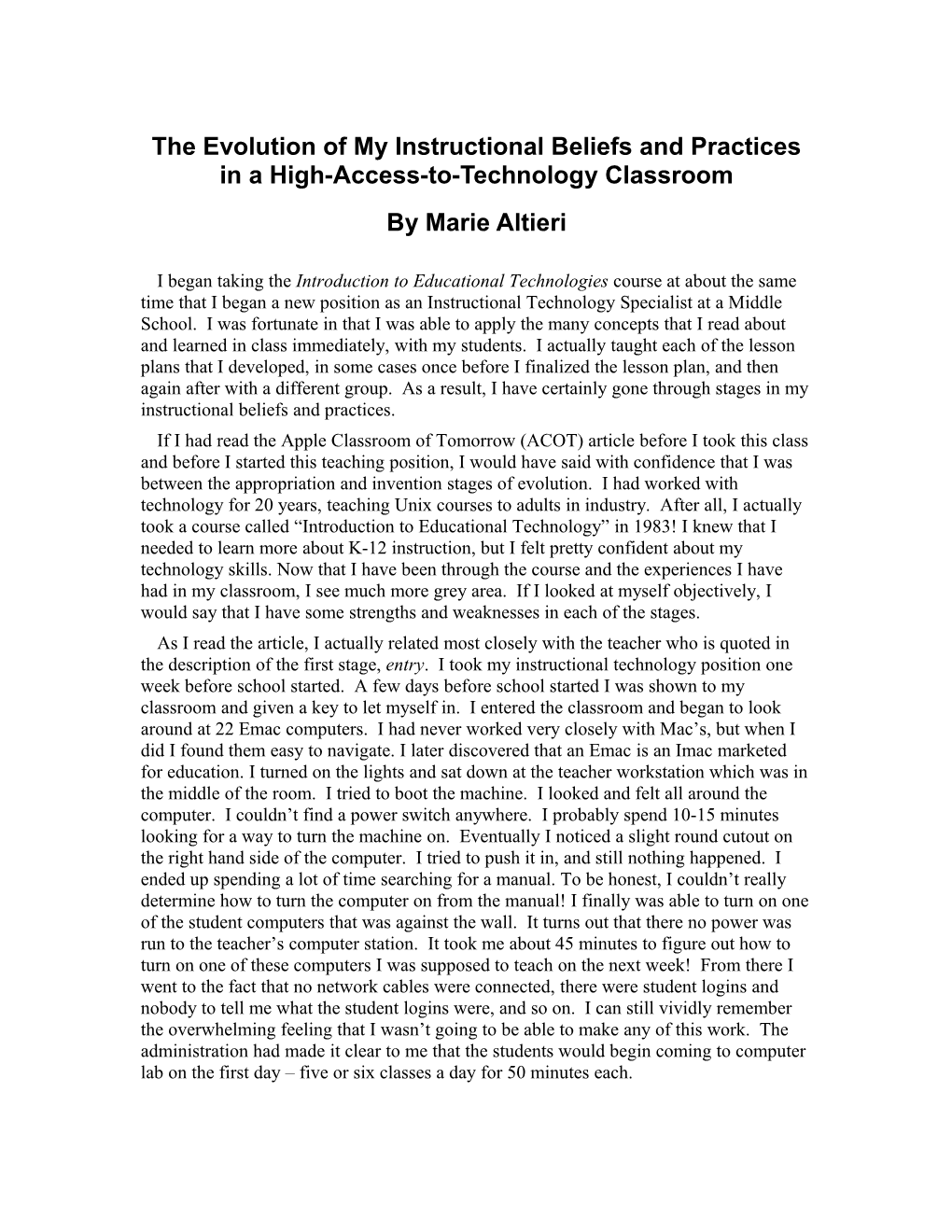 The Evolution of My Instructional Beliefs and Practices in a High-Access-To-Technology Classroom