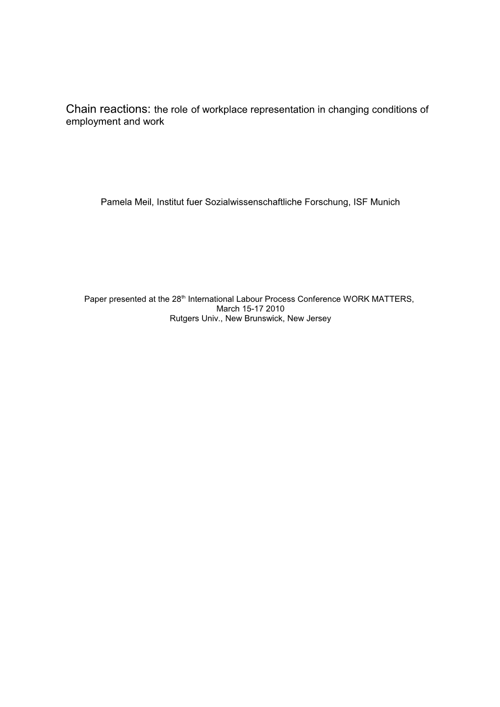 Chain Reactions: the Role of Workplace Representation in Changing Conditions of Employment