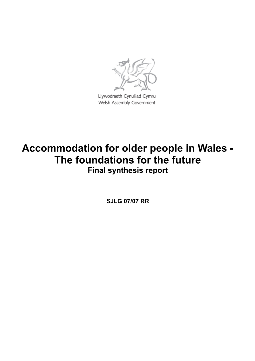 Accommodation for Older People in Wales - the Foundations for the Future