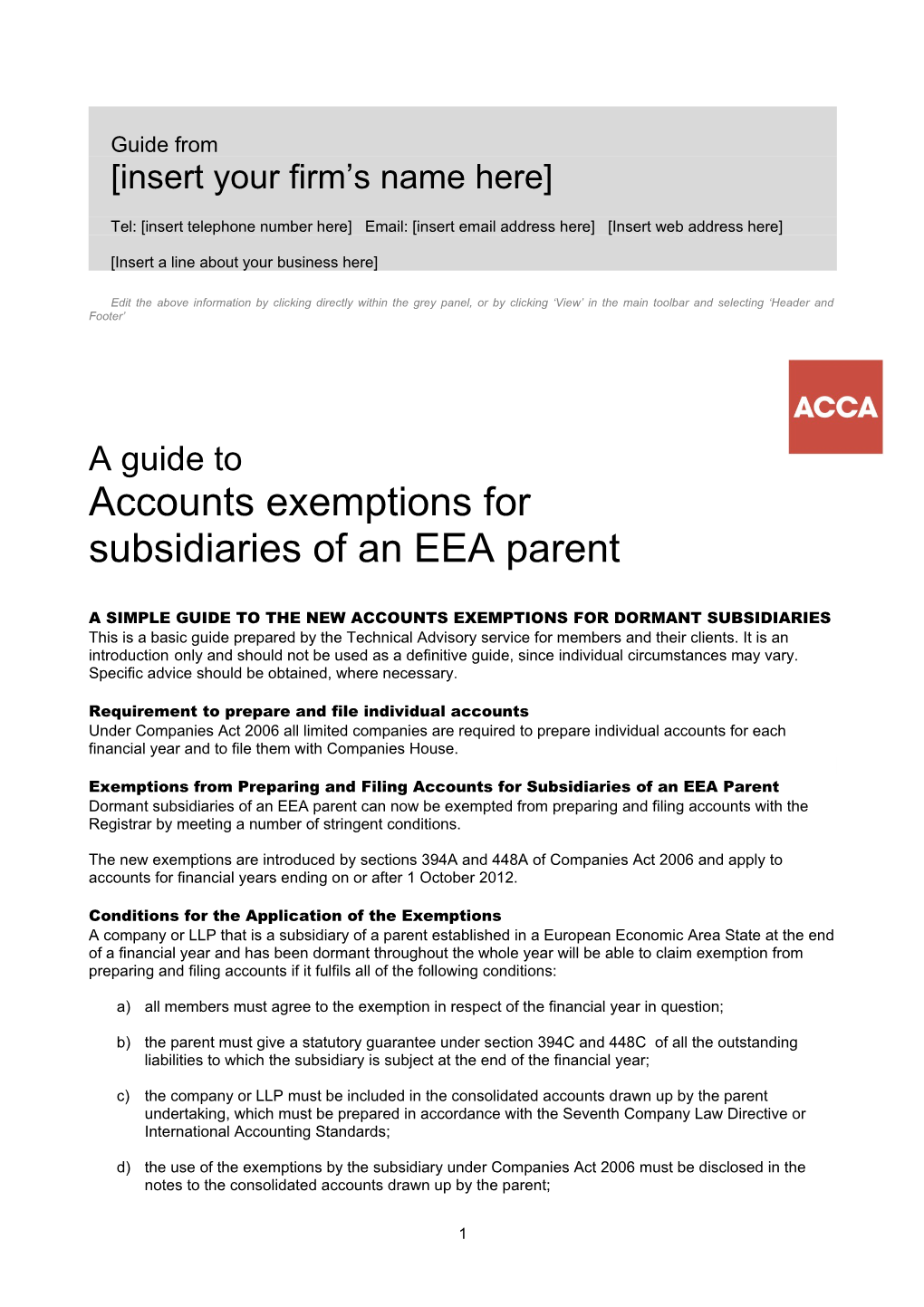 A Simple Guide to the New Accounts Exemptions for Dormant Subsidiaries