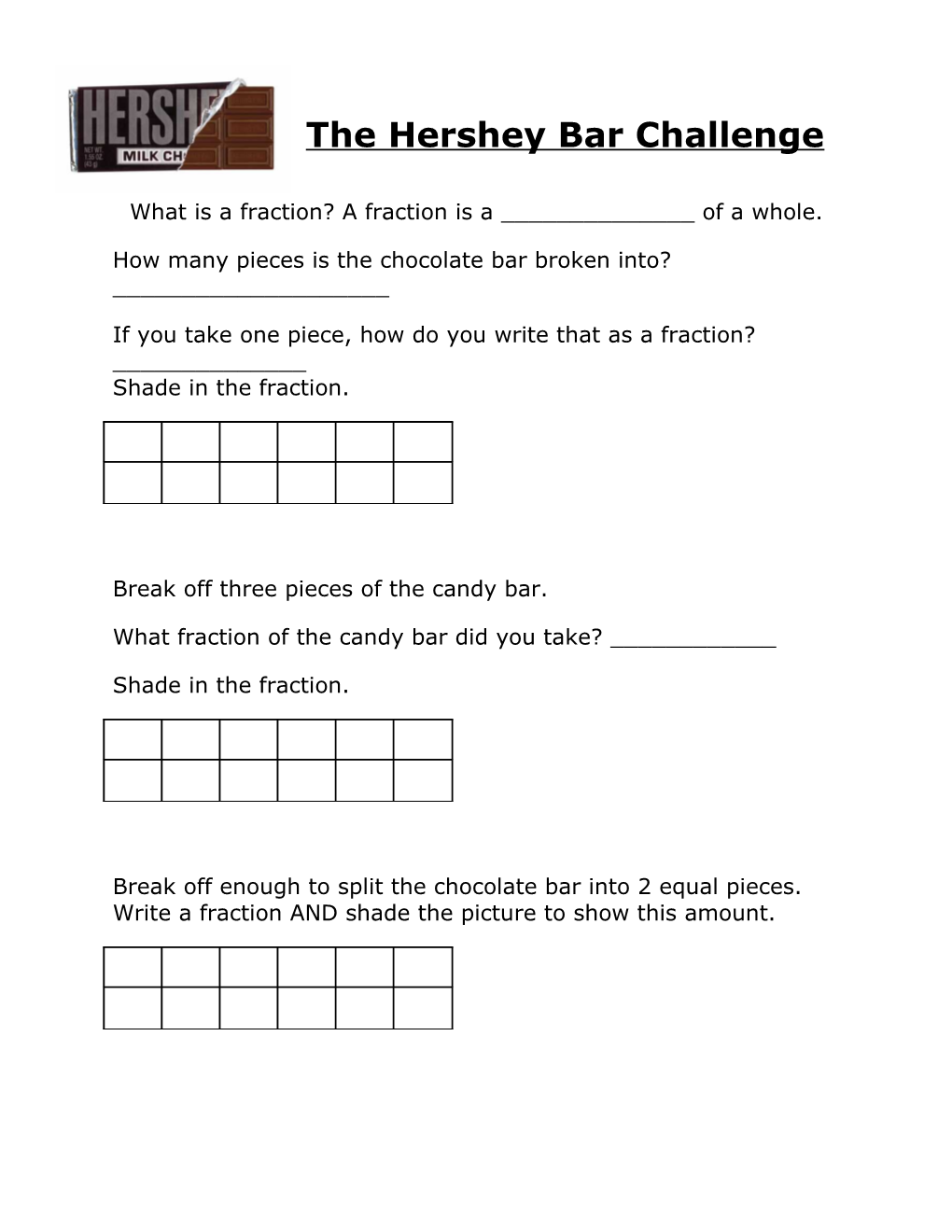 The Hershey Bar Challenge