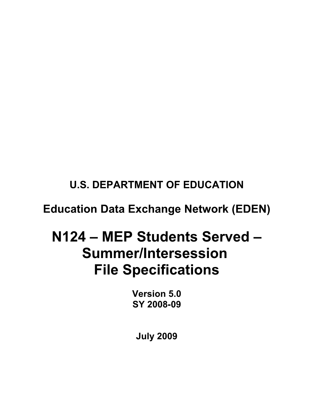 N124 MEP Students Served Summer/Intersession File Specifications (MS Word)