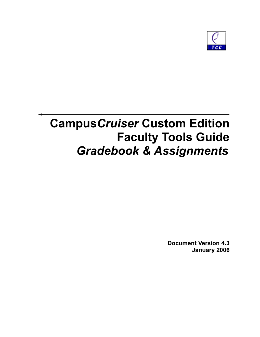 Campuscruiser Custom Edition