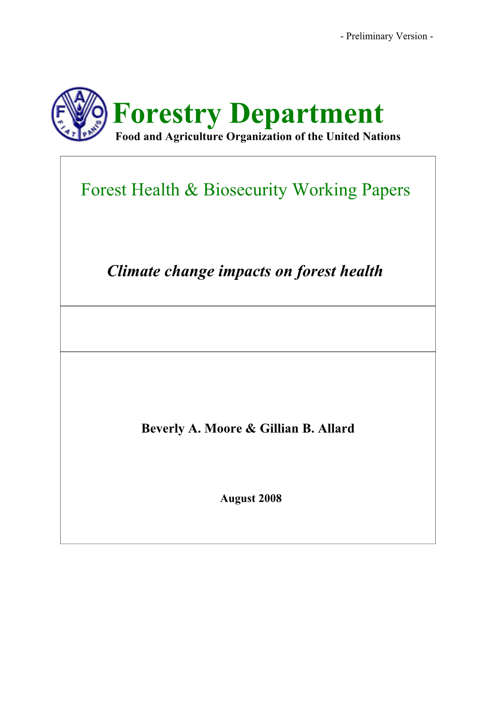 Climate Change Impacts on Forest Health: Insect Pests, Diseases and Invasive Alien Species