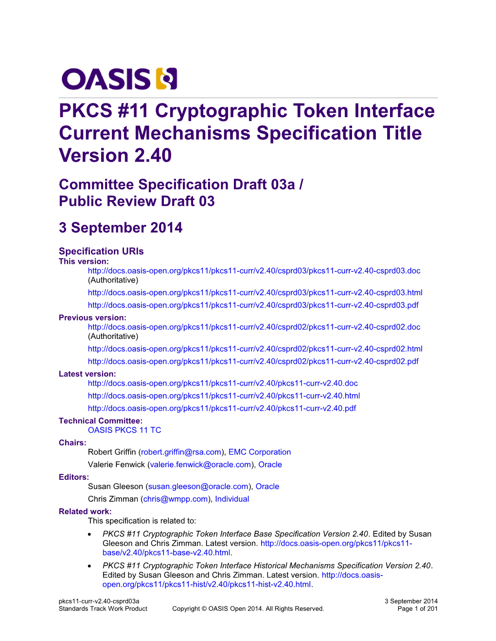 PKCS #11 Cryptographic Token Interface Current Mechanisms Specification Version 2.40