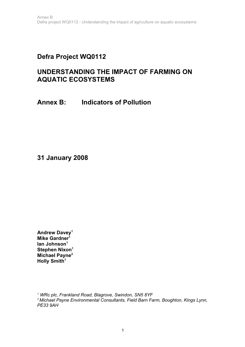 Farming Uses Over 76% of the Land Area of England and Wales and Is a Major Source of Water