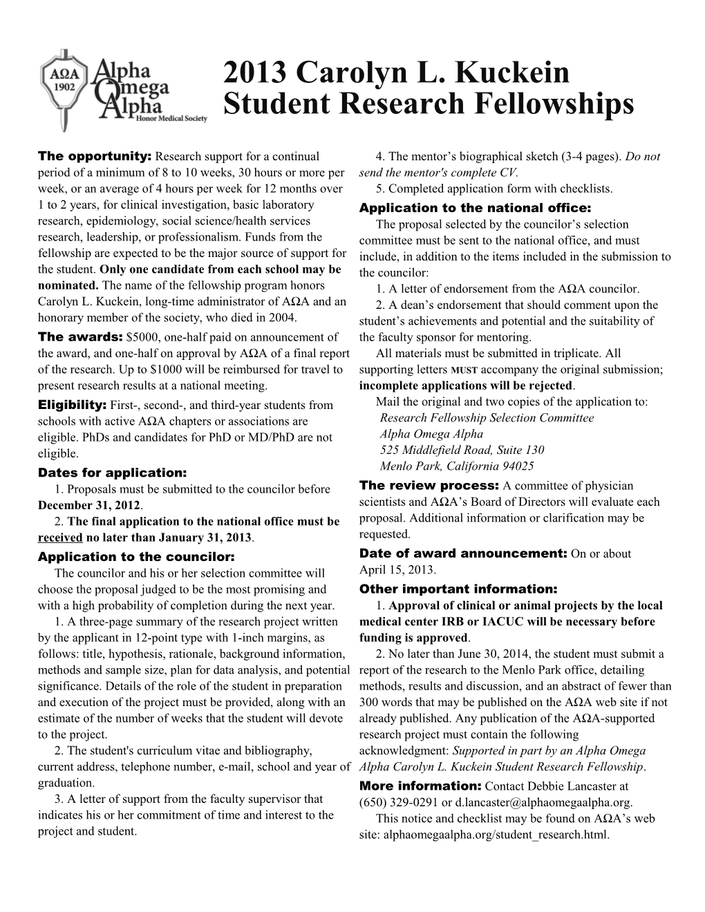 2013 Carolyn L. Kuckein Student Research Fellowships