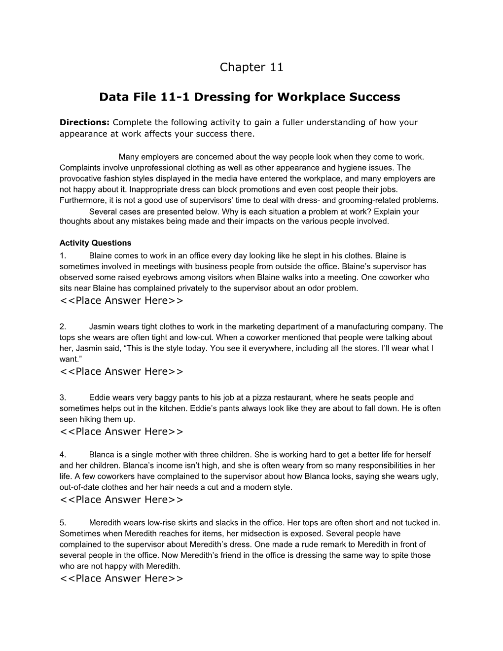 Data File 11-1 Dressing for Workplace Success