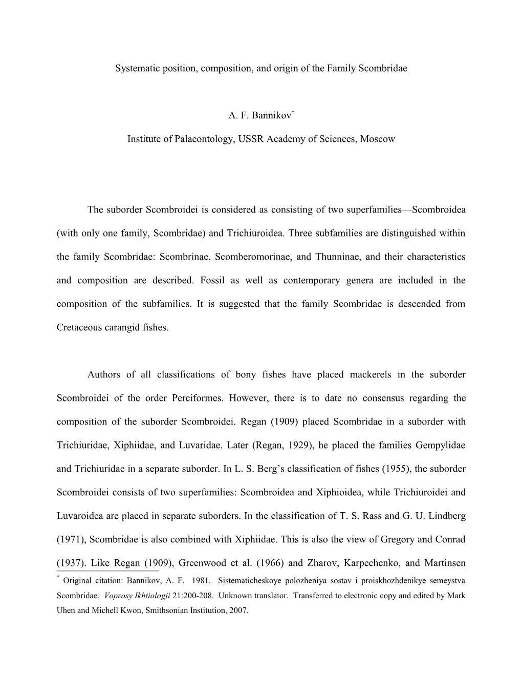 Systematics and Origin Ðf the Family Scombridae