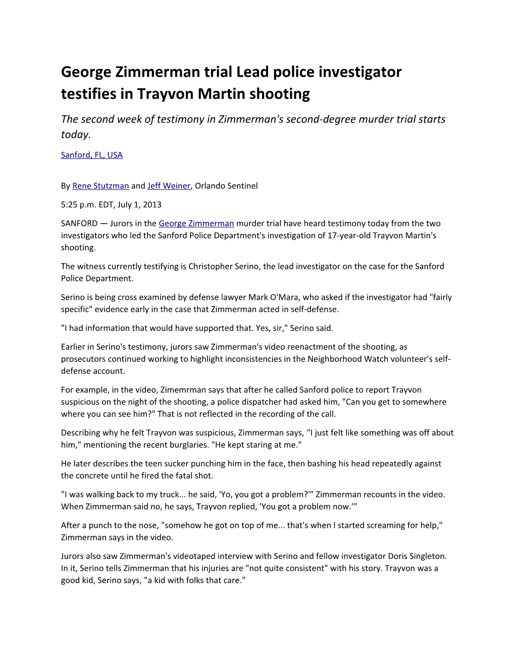 George Zimmerman Trial Lead Police Investigator Testifies in Trayvon Martin Shooting