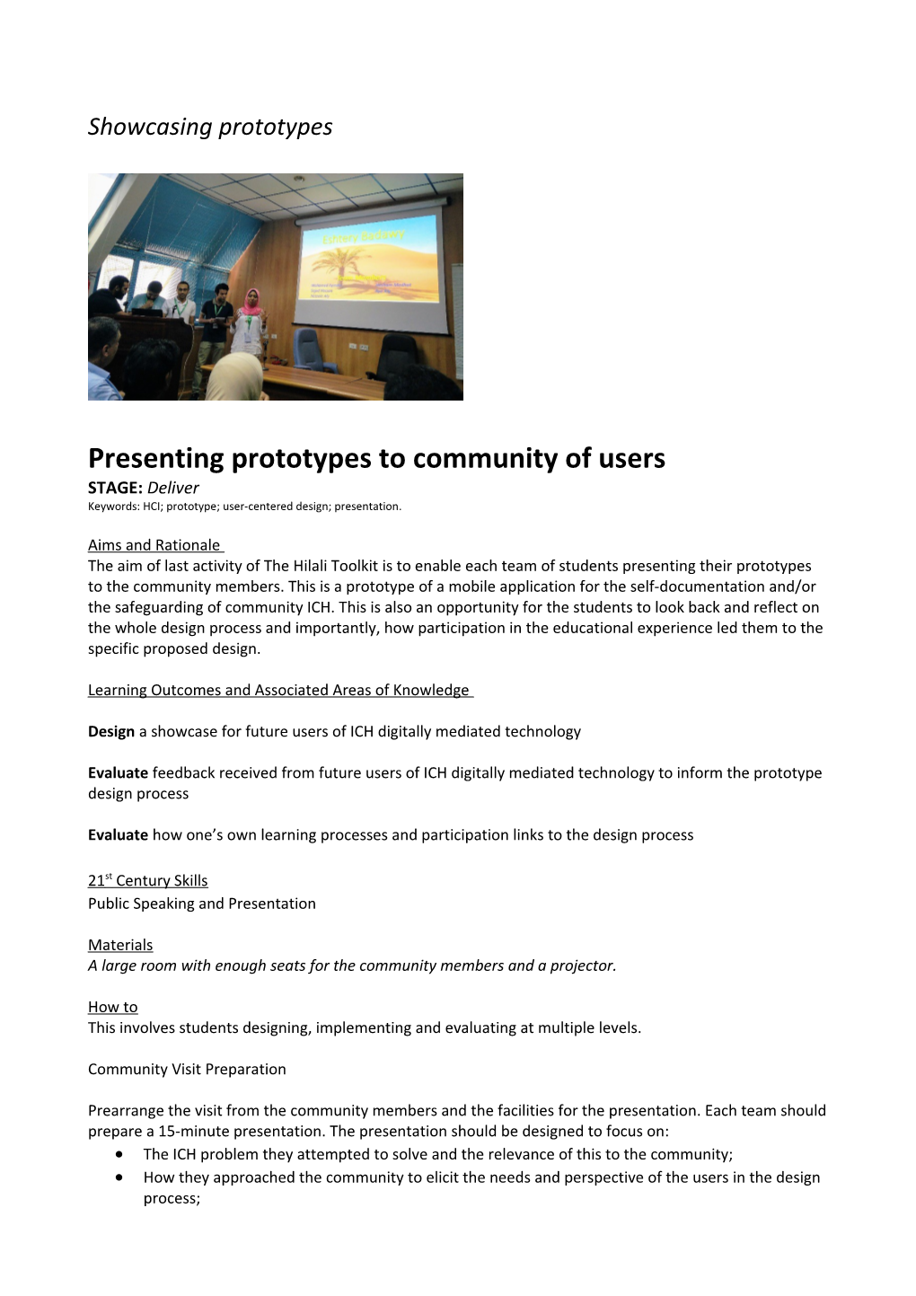 Presenting Prototypes to Community of Users