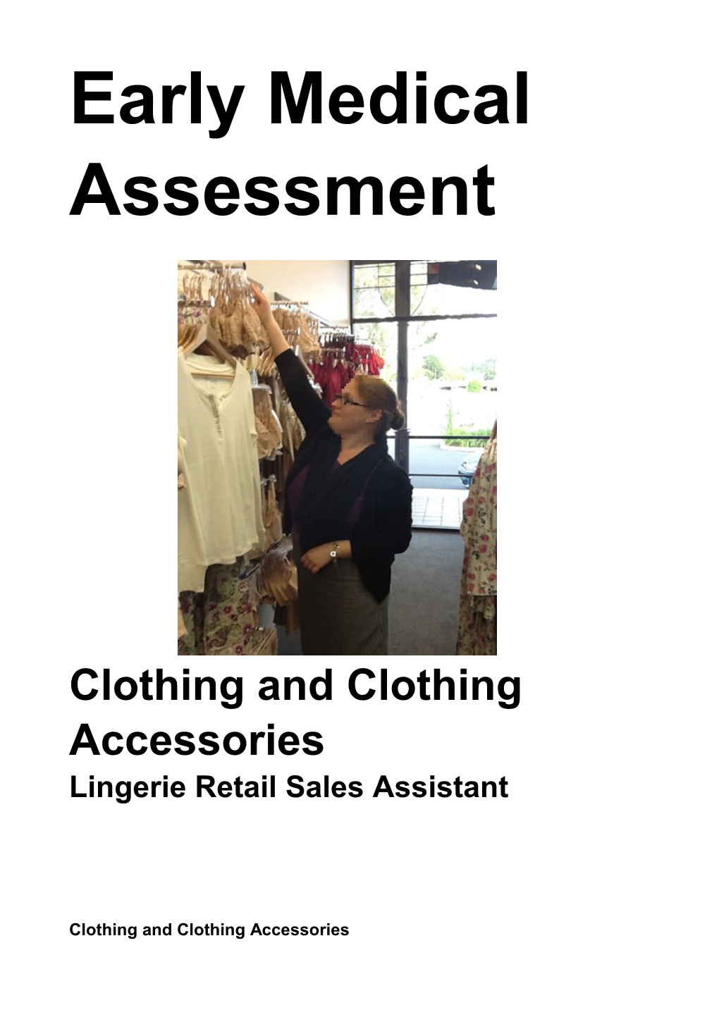 Clothing and Clothing Accessories Retailing - Sales Assistant - Lingerie