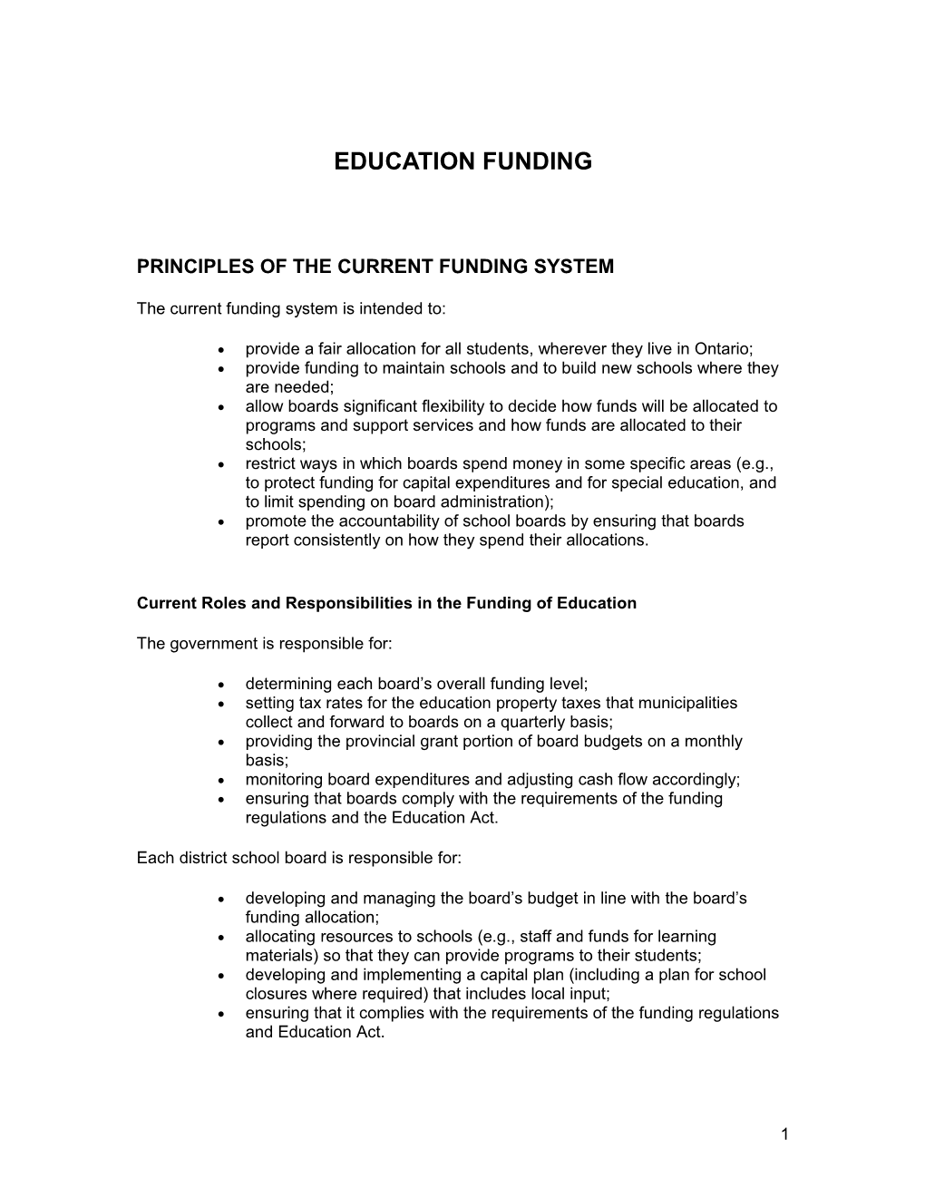 Principles of the Current Funding System