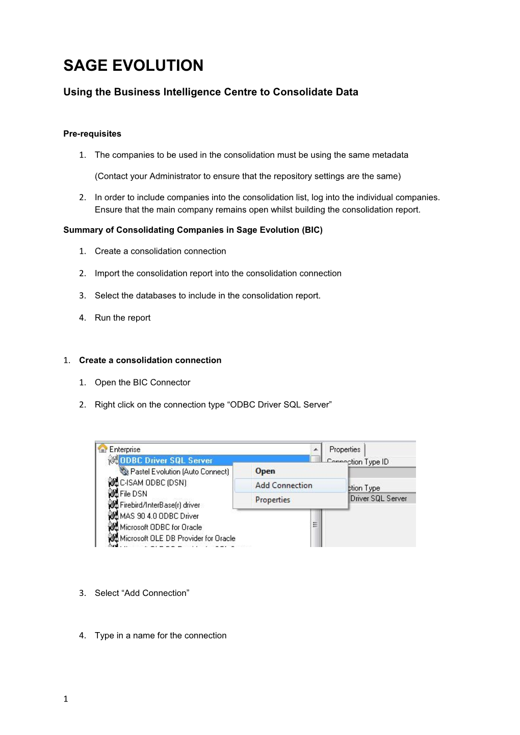 Using the Business Intelligence Centre to Consolidate Data