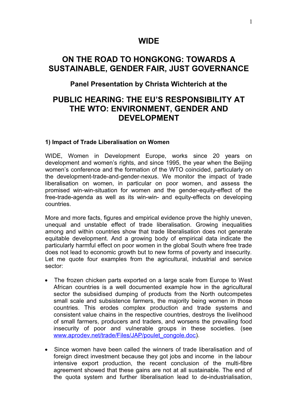 On the Road to Hongkong: Towards a Sustainable, Gender Fair, Just Governance