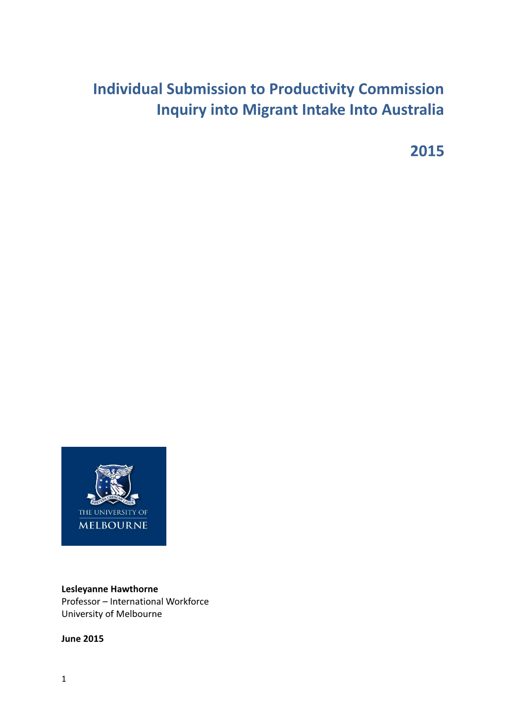 Submission 43 - Lesleyanne Hawthorne - Migrant Intake Into Australia - Public Inquiry