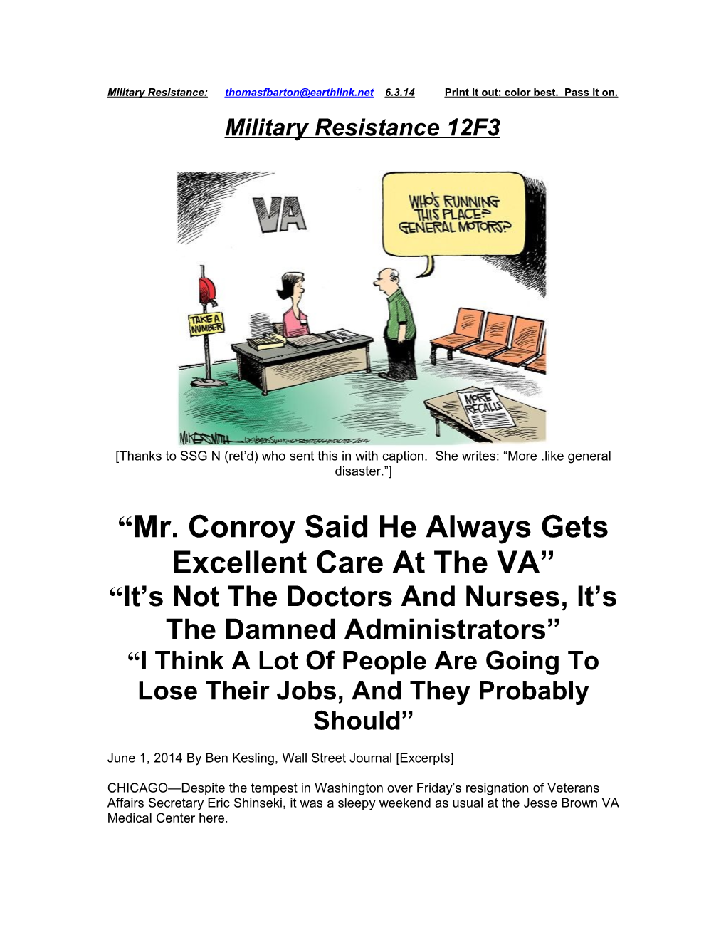 Mr. Conroy Said He Always Gets Excellent Care at the VA