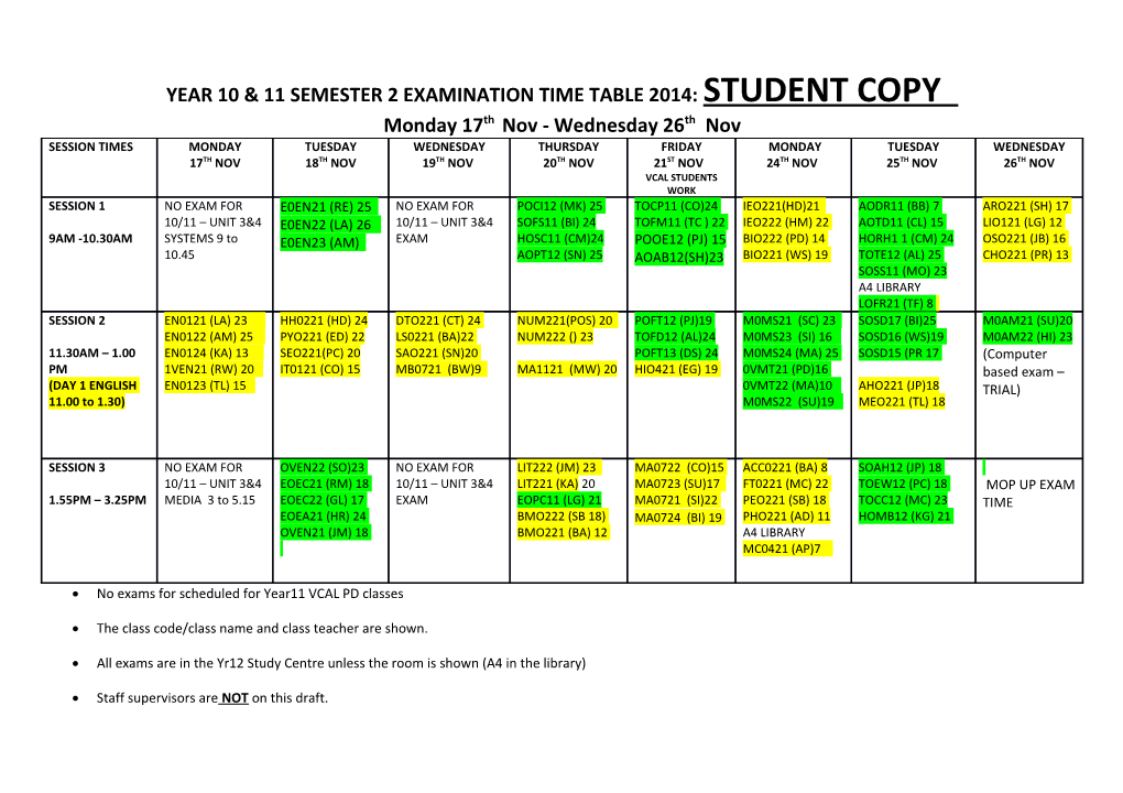 Year 10 & 11 Semester 2 Examination Time Table 2014: Studentcopy
