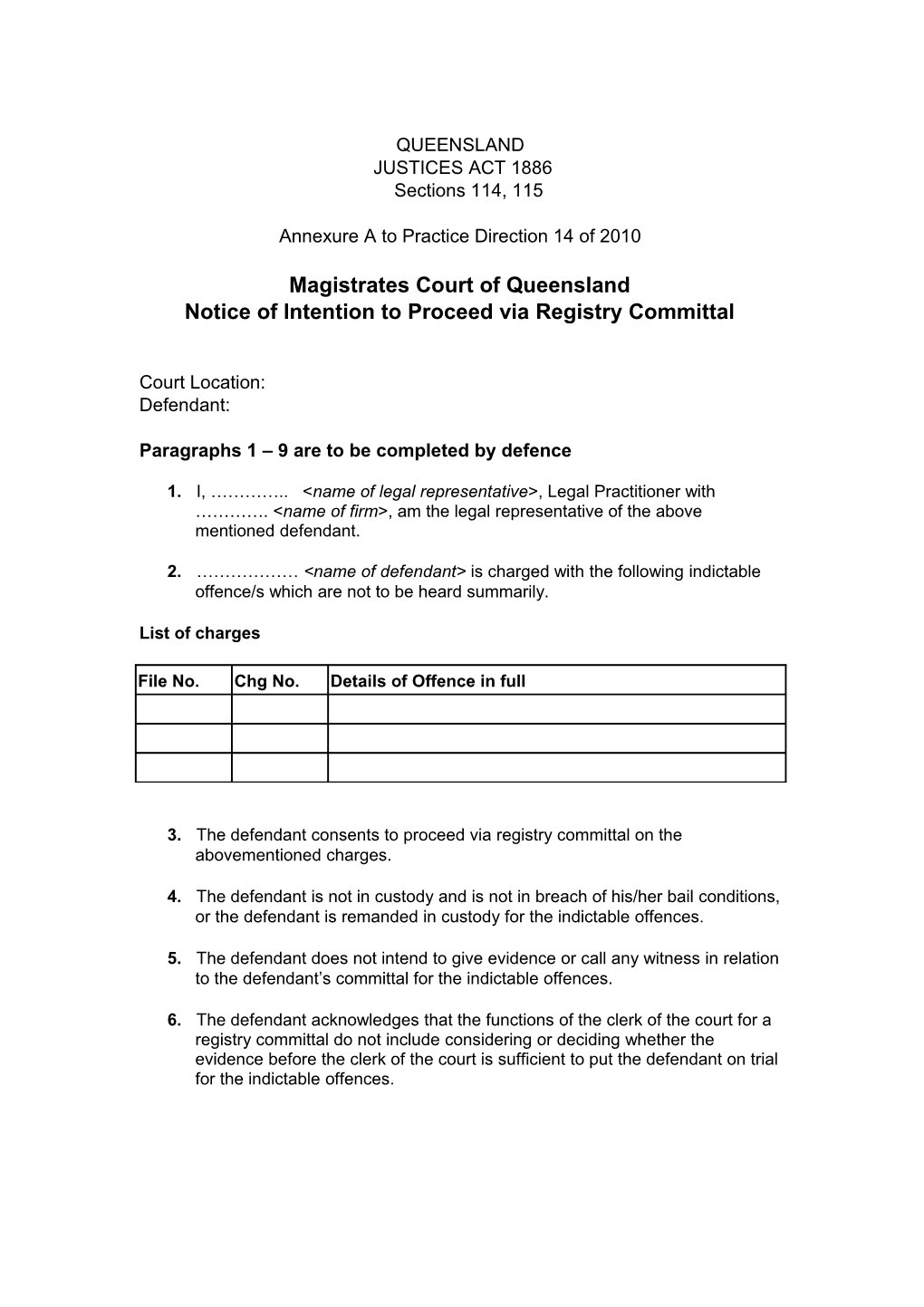 Notice of Intention to Proceed Via Registry Committal