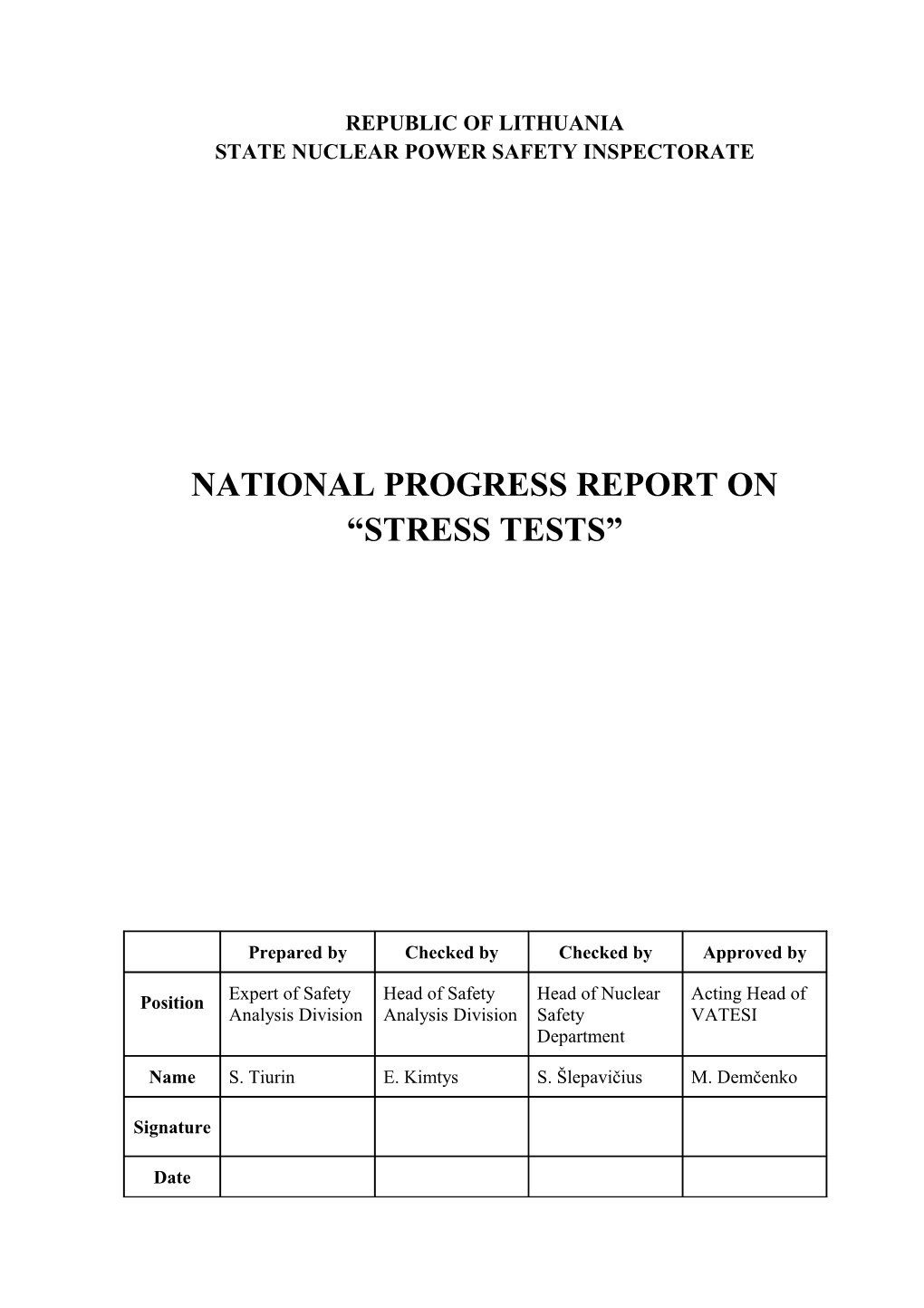 EU Stress Test for Ignalina NPP Licensee S Progress Report