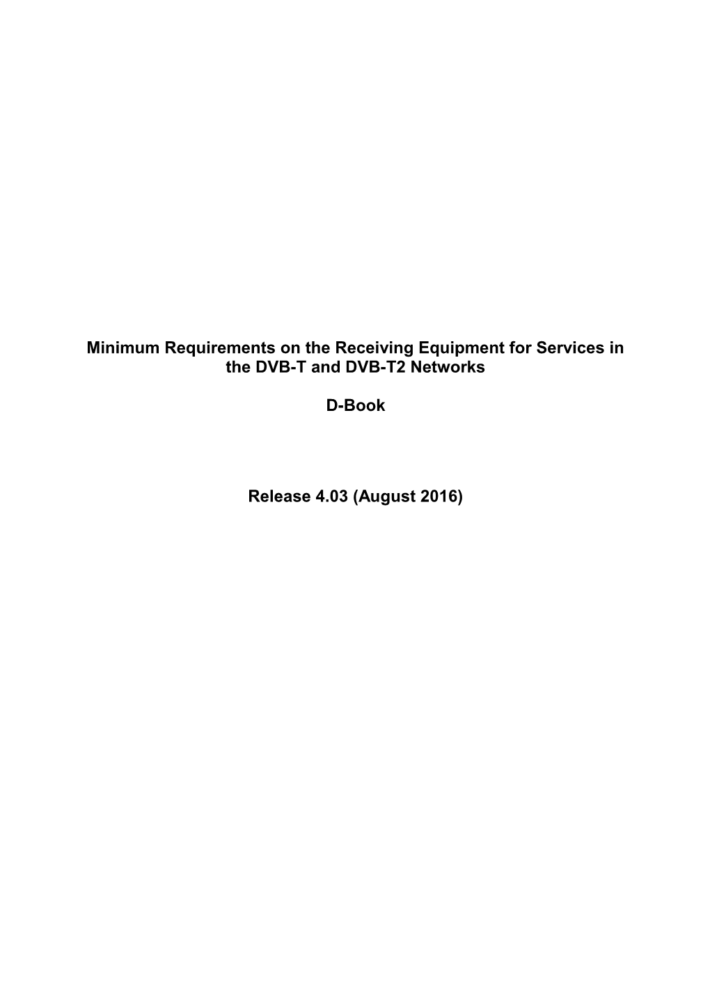 Minimální Požadavky Na Přijímací Zařízení Pro Poskytování Služeb V Sítích DVB-T a DVB-T2