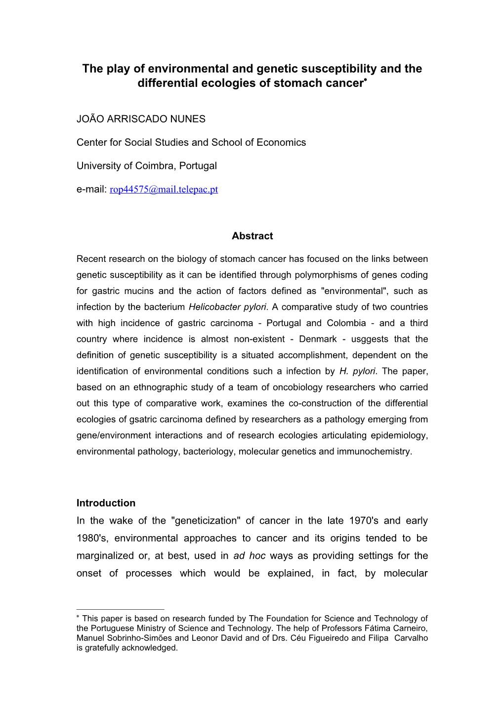 Paper Title: the Play of Environment and Genetic Susceptibility and the Differential Ecologies