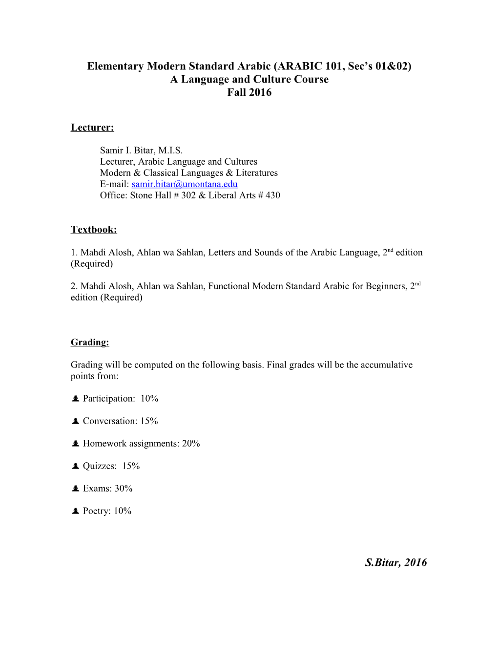 Elementary Modern Standard Arabic (ARABIC 101, Sec S 01&02)