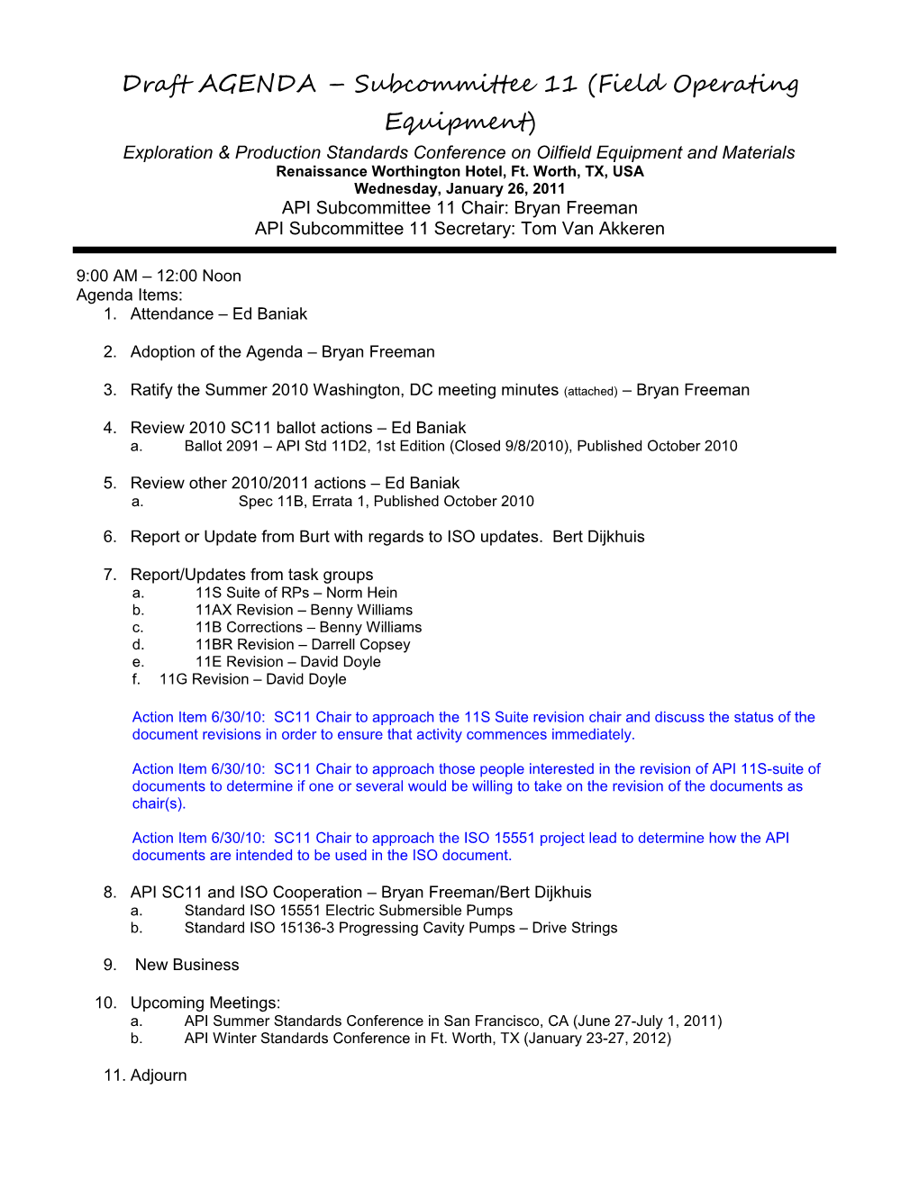 Draftagenda Subcommittee 11 (Field Operating Equipment)