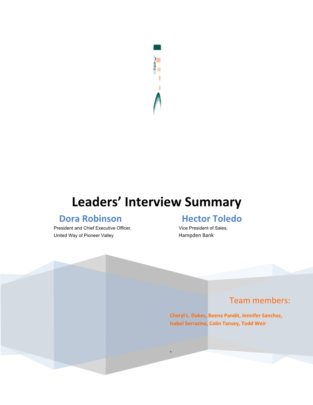 Leaders Interview Summary