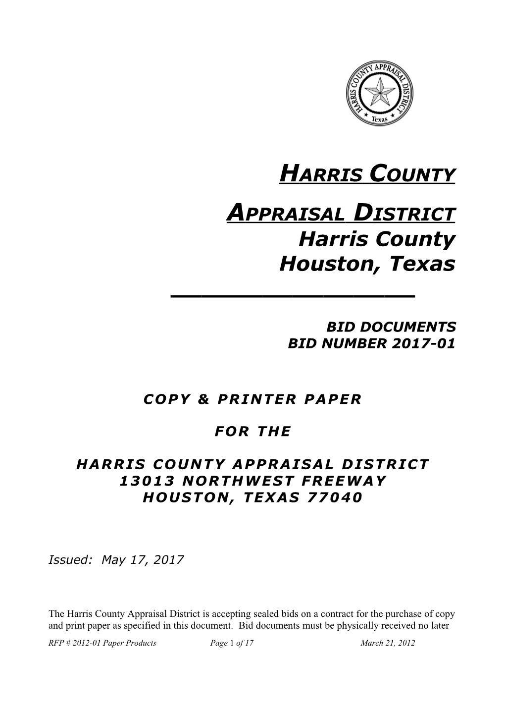 The Harris County Appraisal District Is Accepting Sealed Bids on a Contract for the Purchase