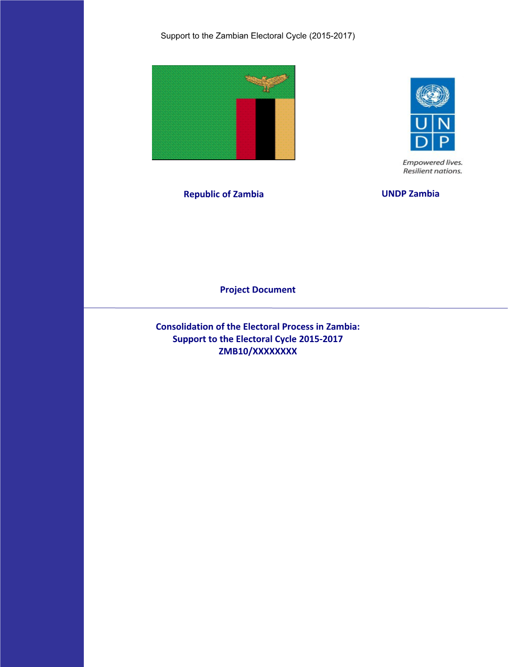 Consolidation of Electoral Process in Zambia: Support to the Electoral Cycle 2015-2017