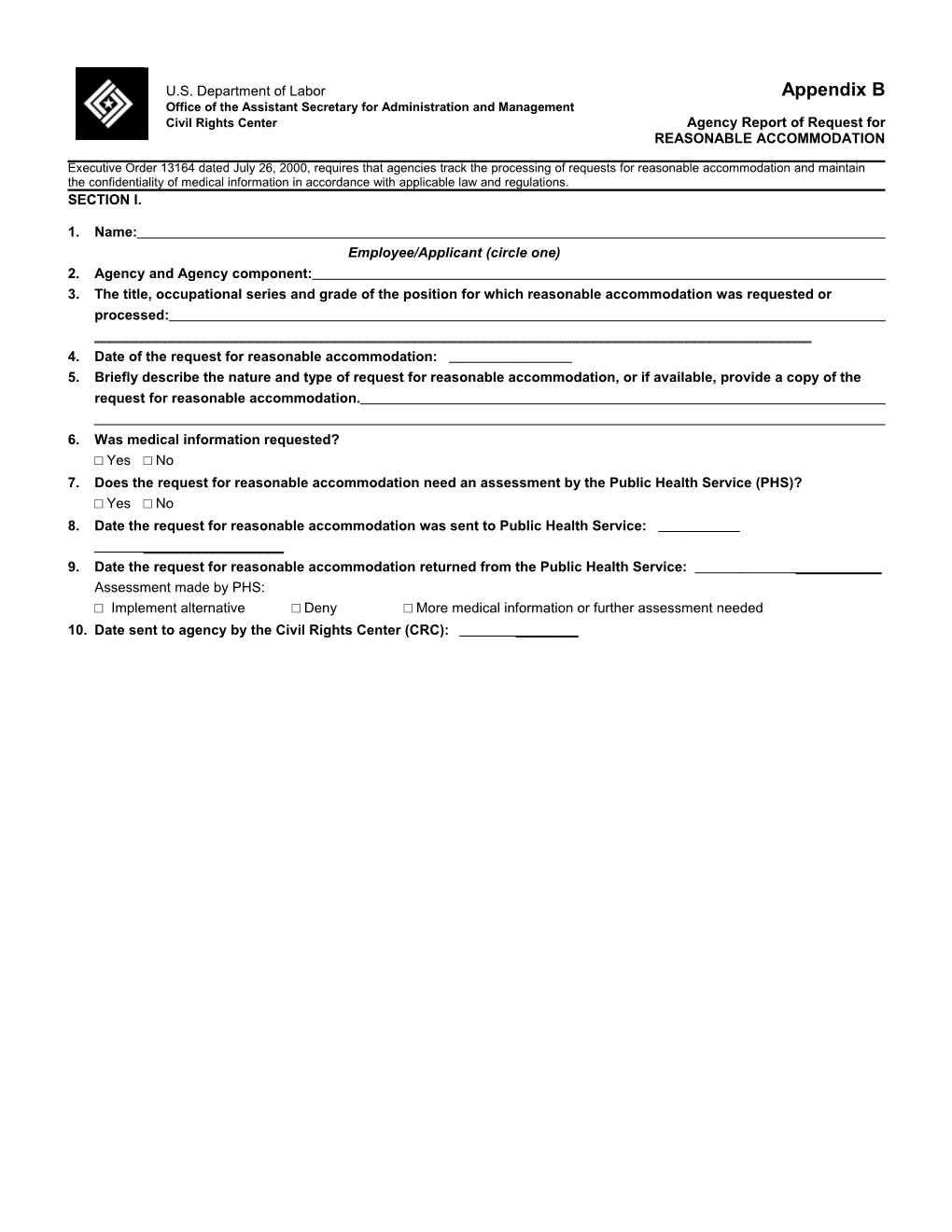 DLMS 4 Chapter 306 - Attachment B: Agency Report of Request for Reasonable Accommodation