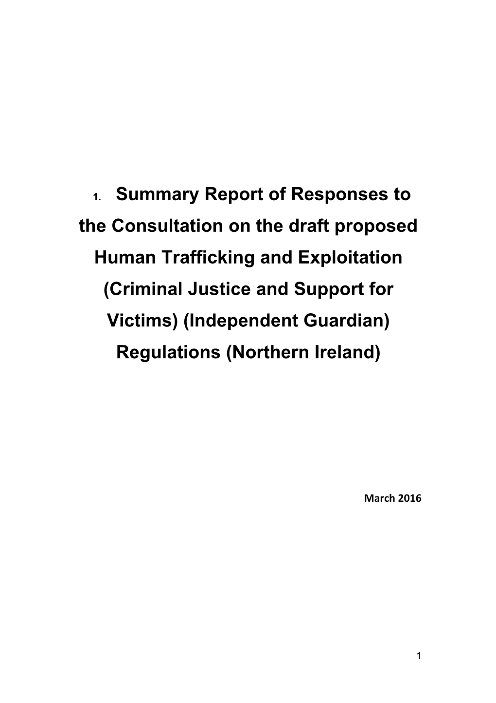 Summary Report of Responses to the Consultation on the Draft Proposed Human Trafficking
