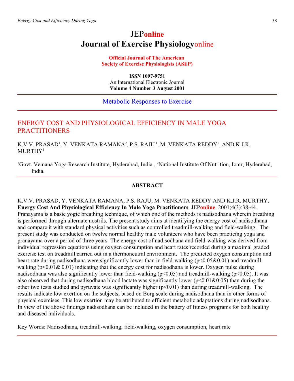 Energy Cost and Physiological Efficiency in Male Yoga Practitioners