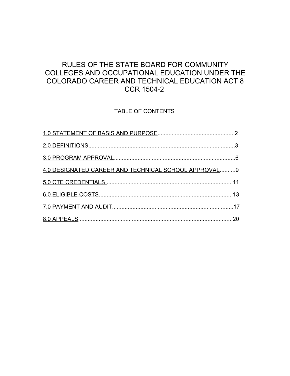 Rules of the State Board for Community Colleges and Occupational Education Under the Colorado