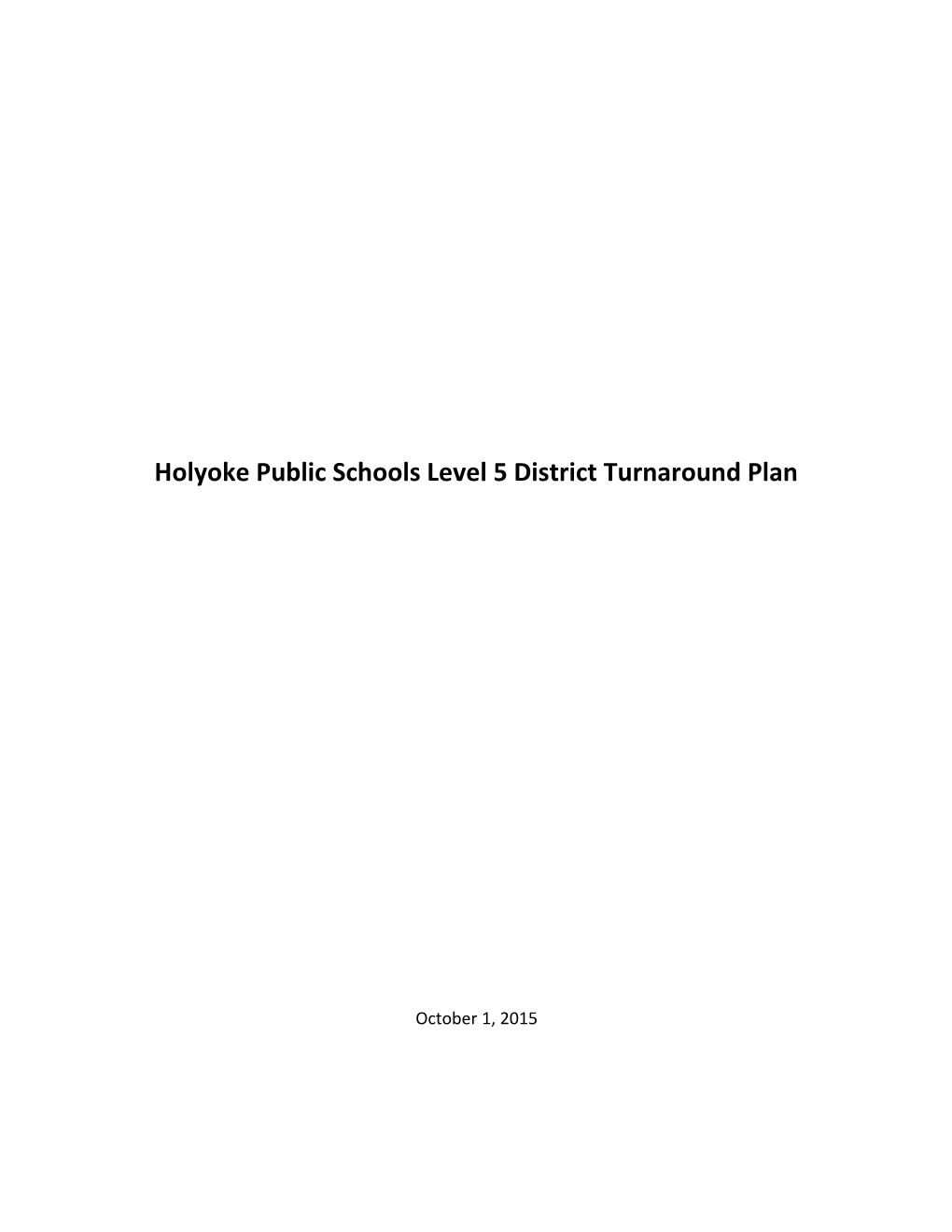 Holyoke Level 5 District Turnaround Plan