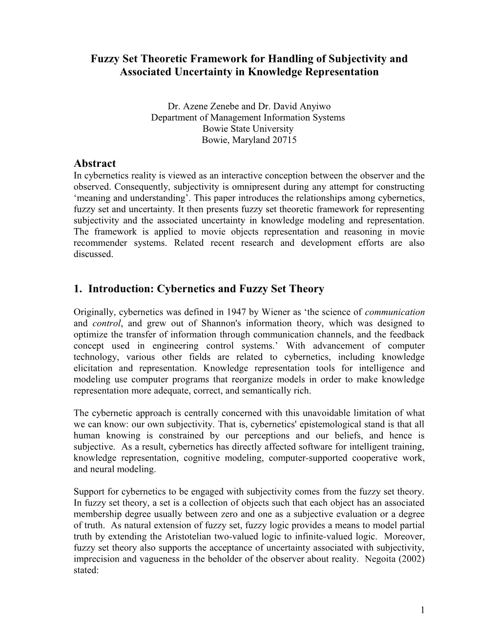 Fuzzy Set Theoretic Framework for Handling of Subjectivity and Associated Uncertainty