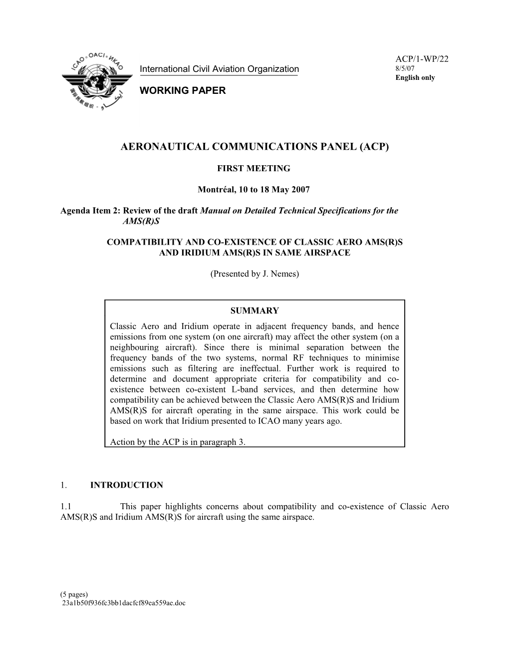 Compatibility and Co-Existence of Classic Aero AMS(R)S and Iridium AMS(R)S in Same Airspace