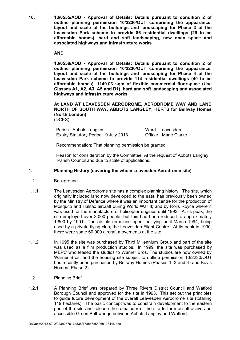 Report: Planning Cttee 22.11.12: Part I - (07) 12 1213 Aod and 12 1214 Aod - Land at Leavesden