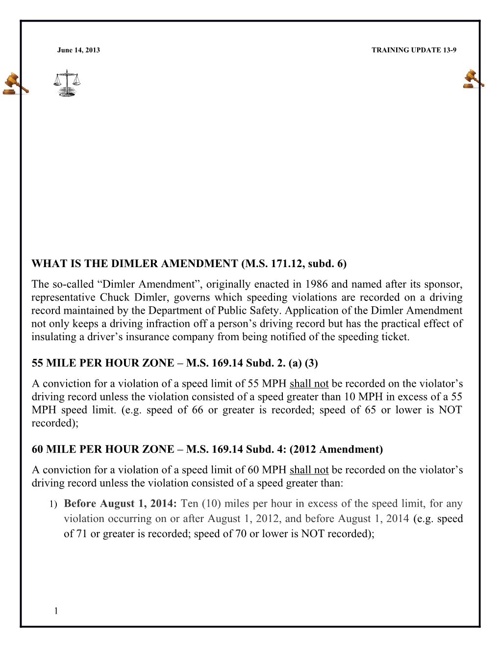 WHAT IS the DIMLER AMENDMENT (M.S. 171.12, Subd. 6)